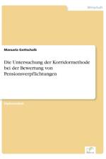 Untersuchung der Korridormethode bei der Bewertung von Pensionsverpflichtungen af Manuela Gottschalk