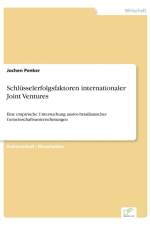Schlusselerfolgsfaktoren internationaler Joint Ventures af Jochen Penker