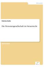 Personengesellschaft im Steuerrecht af Patricia Katla