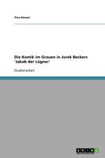 Komik im Grauen in Jurek Beckers 'Jakob der Lugner' af Tina Heesel