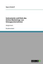 Instrumente Und Ziele Des Online-Marketings Von Umzugsunternehmen af Sigrun Gindorff