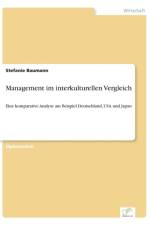 Management im interkulturellen Vergleich af Stefanie Baumann