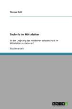 Technik im Mittelalter af Theresa Roth