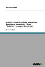 Ososhiki- Die Etikette Der Japanischen Bestattung Anhand Des Filmes 