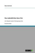 Das Judenbild des Hans Folz af Maria Reinhold