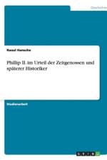 Phillip II. Im Urteil Der Zeitgenossen Und Spaterer Historiker af Raoul Hansche
