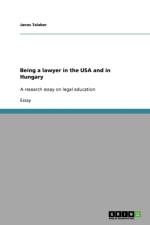 Being a lawyer in the USA and in Hungary af Janos Talaber