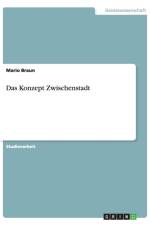 Das Konzept Zwischenstadt af Mario Braun