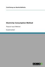 Electricity Consumption Method af Curd-Georg Von Nostitz-Wallwitz