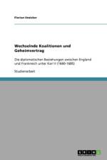 Wechselnde Koalitionen und Geheimvertrag af Florian Unzicker