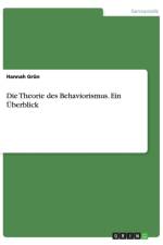 Die Theorie des Behaviorismus. Ein UEberblick af Hannah Grün