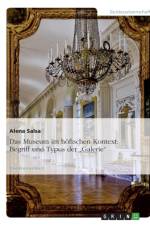 Museum Im Hofischen Kontext af Alena Salsa