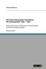 Die Umerziehung der Deutschen af Thomas Hallmann