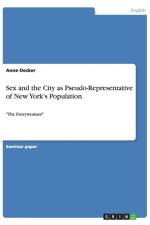 Sex and the City as Pseudo-Representative of New York's Population af Anne Decker