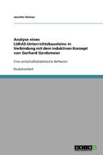 Analyse eines LUKAS-Unterrichtsbausteins in Verbindung mit dem induktiven Konzept von Gerhard Gerdsmeier af Jennifer Reimer