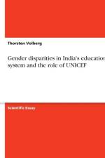 Gender Disparities in India's Educational System and the Role of UNICEF af Thorsten Volberg