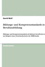 Bildungs- und Kompetenzstandards in der Berufsausbildung af David Wolf