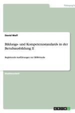 Bildungs- und Kompetenzstandards in der Berufsausbildung II af David Wolf