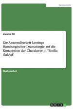 Anwendbarkeit Lessings Hamburgischer Dramaturgie auf die Konzeption der Charaktere in Emilia Galotti af Valerie Till