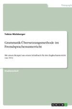 Grammatik-UEbersetzungsmethode im Fremdsprachenunterricht af Tobias Molsberger