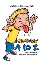Misbehavin' A to Z af Edd Carol M Hoffman