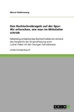 Den Rechtschreibregeln Auf Der Spur af Marcel Haldenwang