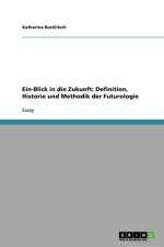 Ein-Blick in die Zukunft af Katharina Bucklitsch