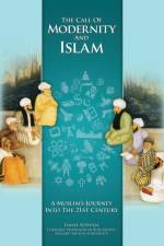The Call of Modernity and Islam af Jamal Khwaja