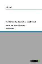 Territoriale Reprasentation Im Us-Senat af Anja Kegel
