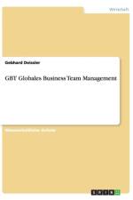 GBT Globales Business Team Management af Gebhard Deissler