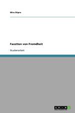 Facetten von Fremdheit af Mira Dupre