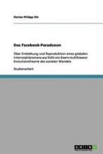 Das Facebook-Paradoxon af Florian Philipp Ott
