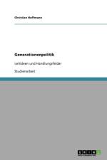 Generationenpolitik af Christian Hoffmann