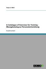 Catalogue of Exercises for Training af Tanja A Mehl