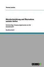 Moralentwicklung Und Ubernahme Sozialer Rollen af Thomas Lauszus