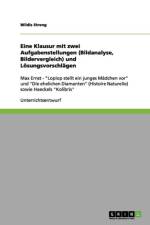 Eine Klausur mit zwei Aufgabenstellungen (Bildanalyse, Bildervergleich) und Loesungsvorschlagen af Wildis Streng