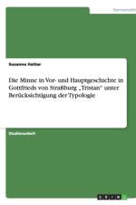 Minne in VOR- Und Hauptgeschichte in Gottfrieds Von Straburg 