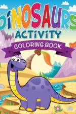 Dinosaurs Activity Coloring Book af Speedy Publishing LLC