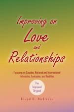 Improving on Love and Relationships af Lloyd E McIlveen