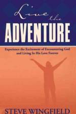 Live the Adventure af Steve Wingfield