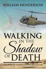 Walking in the Shadow of Death af William (University of Minnesota Duluth USA) Henderson
