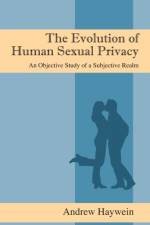 Evolution of Human Sexual Privacy af Andrew Haywein