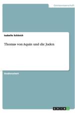 Thomas von Aquin und die Juden af Isabelle Schleich