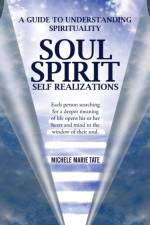 Soul Spirit Self Realizations af Michele Marie Tate