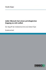 Jeder Mensch hat einen privilegierten Zugang zu sich selbst af Claudia Hoppe