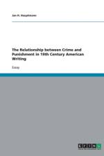 The Relationship between Crime and Punishment in 19th Century American Writing af Jan H Hauptmann