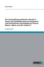 Verwandlung politischer Gewalt in Kunst af Nina Paulsen