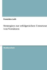 Strategien Zur Erfolgreichen Umsetzung Von Vorsatzen af Franziska Loth