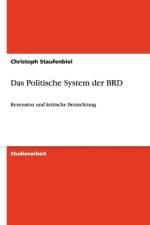 Das Politische System der BRD af Christoph Staufenbiel