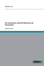 De inventione und die Rhetorica ad Herennium af Katharina Los